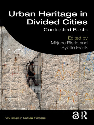 cover image of Urban Heritage in Divided Cities